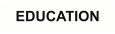EDUCATION